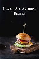 Algopix Similar Product 17 - Classic AllAmerican Recipes Delicious