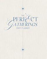 Algopix Similar Product 19 - The Perfect Gatherings Party Planner A