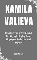 Algopix Similar Product 20 - KAMILA VALIEVA Exposing The Secret