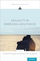 Algopix Similar Product 15 - Sexuality in Emerging Adulthood