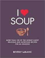 Algopix Similar Product 17 - I Love Soup More Than 100 of the