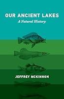 Algopix Similar Product 2 - Our Ancient Lakes: A Natural History