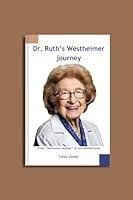 Algopix Similar Product 14 - Dr Ruths Westheimer journey From