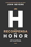 Algopix Similar Product 3 - La recompensa del honor Libera el