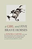 Algopix Similar Product 2 - A Girl and Five Brave Horses