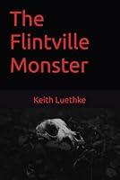 Algopix Similar Product 4 - The Flintville Monster