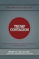 Algopix Similar Product 16 - The Psychology of Trump Contagion An