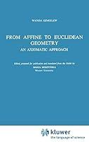 Algopix Similar Product 20 - From Affine to Euclidean Geometry An