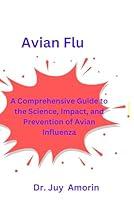 Algopix Similar Product 4 - Avian Flu A Comprehensive Guide to the