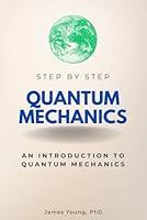 Algopix Similar Product 15 - Quantum Mechanics Step by Step An