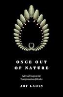 Algopix Similar Product 5 - Once Out of Nature Selected Essays on