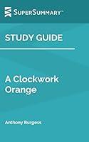 Algopix Similar Product 20 - Study Guide A Clockwork Orange by