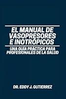 Algopix Similar Product 17 - El Manual de Vasopresores e