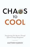 Algopix Similar Product 13 - Chaos To Cool Transforming Your