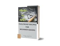 Algopix Similar Product 11 - MADE BY ME  FOOLPROOF RECIPES FOR