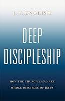 Algopix Similar Product 6 - Deep Discipleship How the Church Can