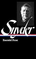 Algopix Similar Product 1 - Gary Snyder: Essential Prose (LOA #391)