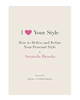 Algopix Similar Product 7 - I Love Your Style How to Define and