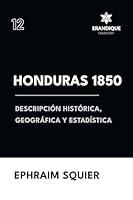 Algopix Similar Product 9 - Honduras 1850 Descripcin Histrica