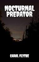 Algopix Similar Product 8 - Nocturnal Predator: A Short Creepypasta