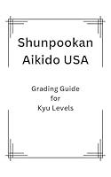 Algopix Similar Product 9 - Shunpookan Aikido Kyu Grading Guide