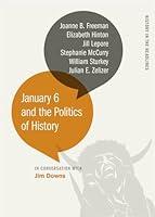 Algopix Similar Product 1 - January 6 and the Politics of History