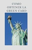 Algopix Similar Product 4 - Como Obtener la Green Card (Inmigracion)