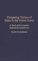 Algopix Similar Product 14 - Competing Visions of Islam in the