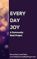 Algopix Similar Product 3 - Everyday Joy: A Community Book Project