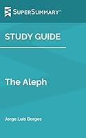 Algopix Similar Product 7 - Study Guide The Aleph by Jorge Luis