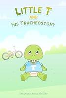 Algopix Similar Product 15 - Little T and His Tracheostomy