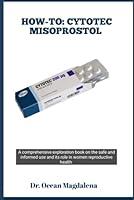 Algopix Similar Product 15 - HOWTO CYTOTEC MISOPROSTOL A