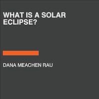 Algopix Similar Product 8 - What Is a Solar Eclipse?: Who HQ Now