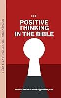 Algopix Similar Product 12 - POSITIVE THINKING IN THE BIBLE I wish