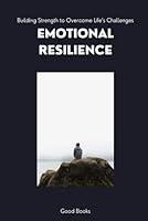 Algopix Similar Product 13 - Emotional Resilience Building Strength