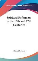 Algopix Similar Product 8 - Spiritual Reformers in the 16th and