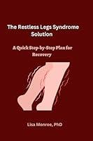 Algopix Similar Product 3 - The Restless Legs Syndrome Solution A