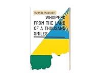 Algopix Similar Product 4 - Rwanda Rhapsody Whispers from the Land