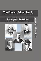 Algopix Similar Product 1 - The Edward Miller Family Pennsylvania