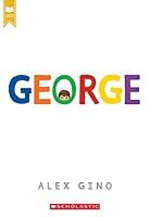 Algopix Similar Product 16 - George (Scholastic Gold)
