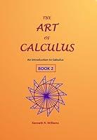 Algopix Similar Product 2 - The Art of Calculus  Book 2 An