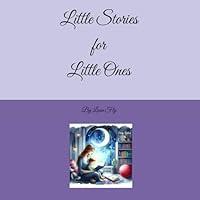 Algopix Similar Product 19 - Little Stories for Little Ones