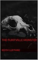 Algopix Similar Product 20 - The Flintville Monster