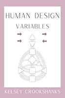 Algopix Similar Product 18 - the Human Design Arrows Variables