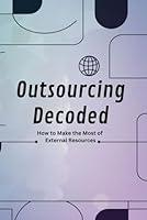 Algopix Similar Product 17 - Outsourcing Decoded How to Make the