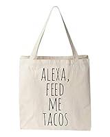 Algopix Similar Product 9 - Alexa Feed Me Tacos Natural Canvas
