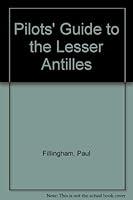 Algopix Similar Product 14 - Pilot's Guide to the Lesser Antilles
