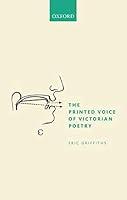 Algopix Similar Product 2 - The Printed Voice of Victorian Poetry