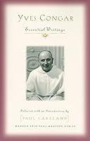 Algopix Similar Product 7 - Yves Congar Essential Writings Modern
