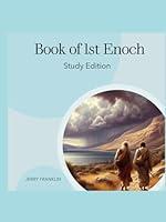 Algopix Similar Product 15 - Book of 1st Enoch: Study Edition